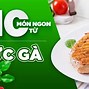 Chế Biến Món Ăn Từ Ức Gà