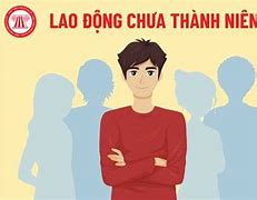 Người Lao Động Là Người Từ Đủ 18 Tuổi Trở Lên Không