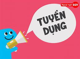 Tuyển Dụng Tiếng Trung Huế